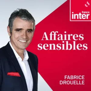Affaires sensibles france inter